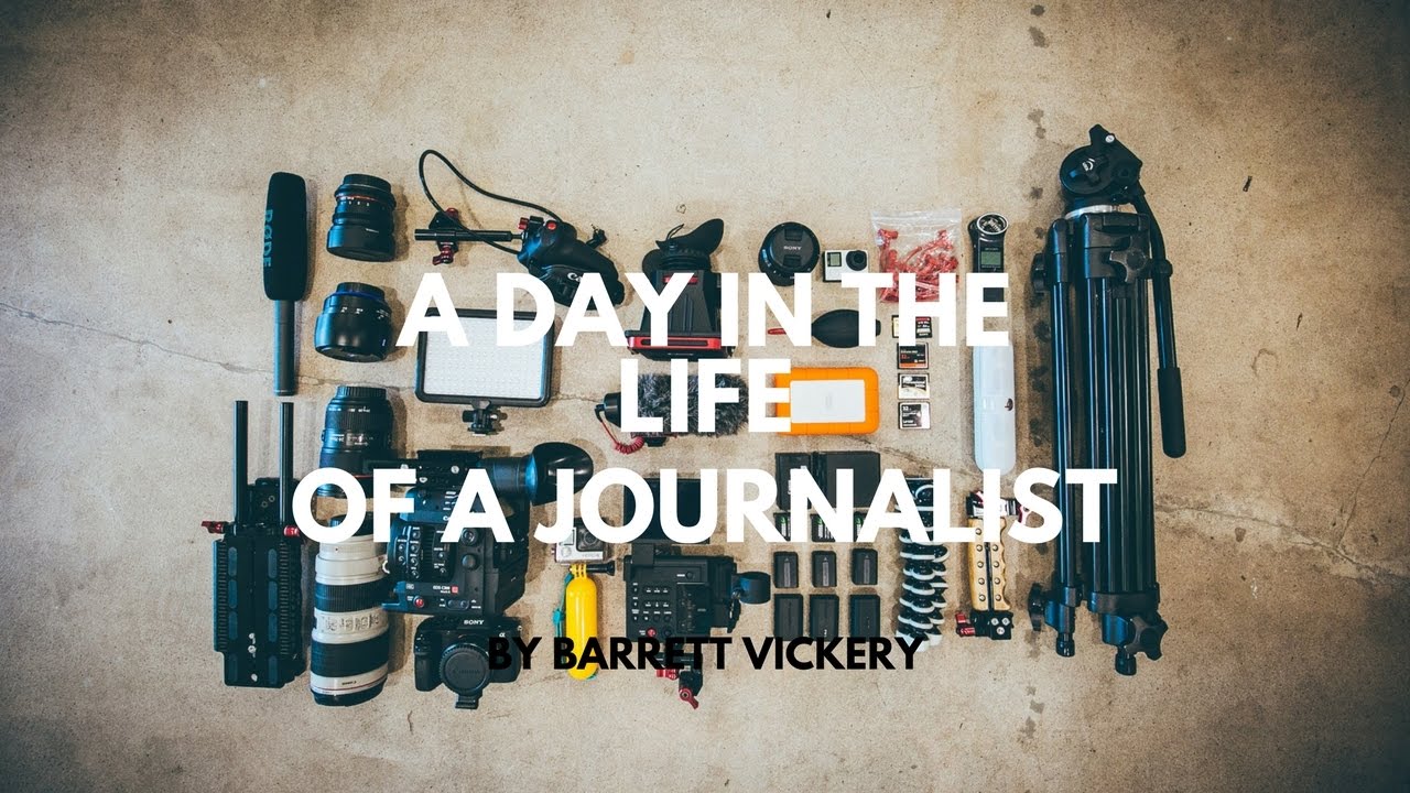 Life As A Journalist