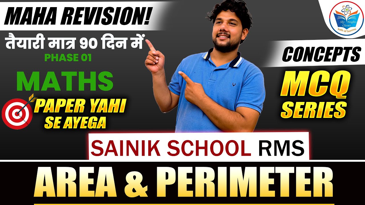 Sainik School Mathematics Class 6 & 9 | Area and Perimeter | AISSEE & RMS Coaching