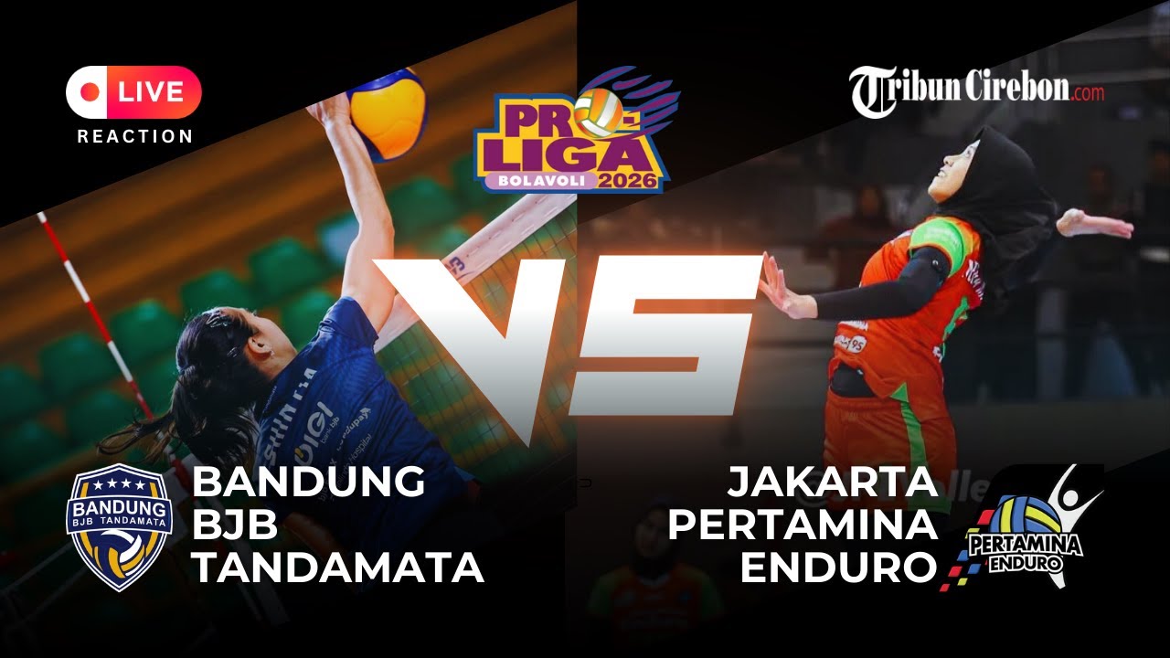 LIVE REACTION - BANDUNG BJB TANDA MATA vs JAKARTA PERTAMINA ENDURO | Proliga 2026