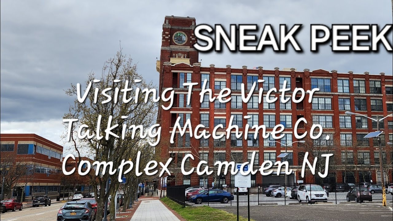 DON'T MISS THIS SNEAK PEEK: Visiting The Victor Talking Machine Co. Complex Camden NJ On Location 4k