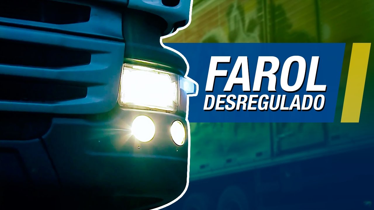 Cuidados com o farol desregulado