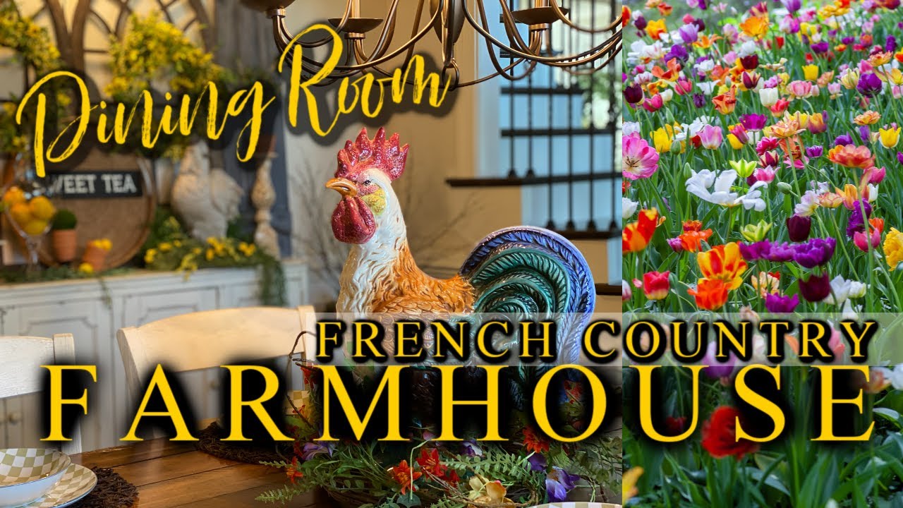 FARMHOUSE FRENCH COUNTRY DINING ROOM TOUR