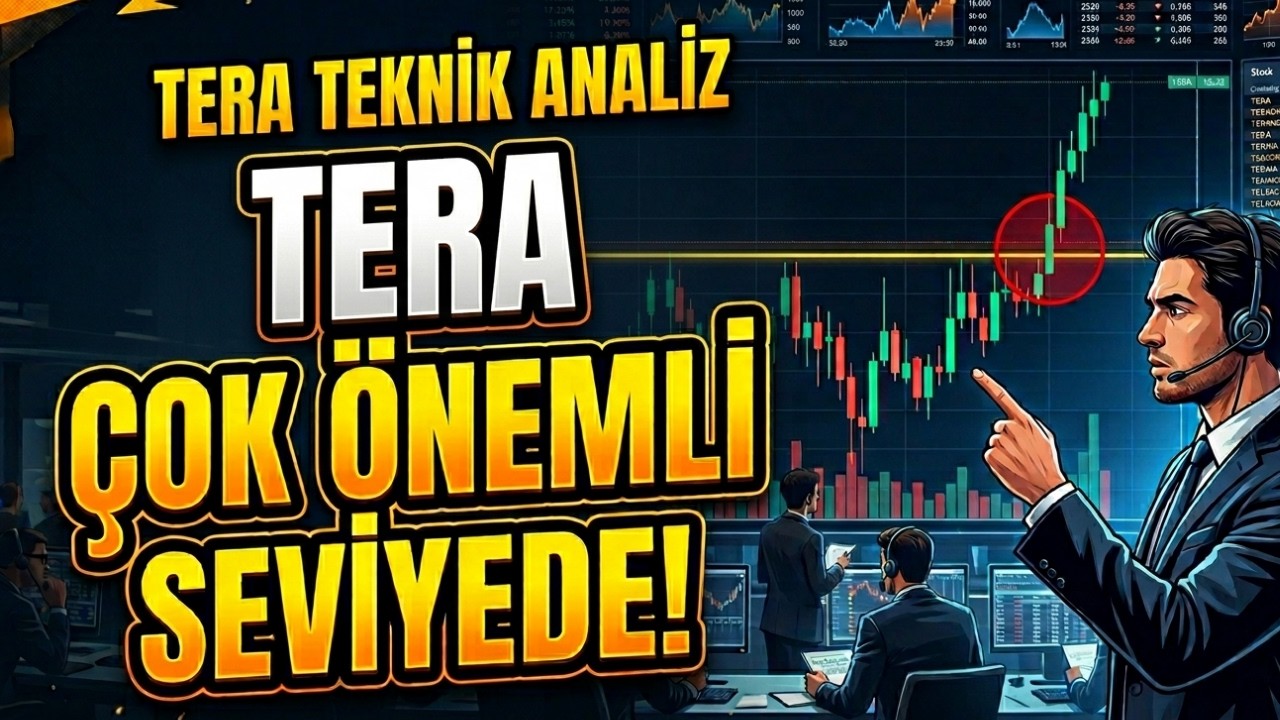 TERA &Ccedil;OK &Ouml;NEMLİ SEVİYEDE | TERA YATIRIM HİSSE YORUM | TERA HİSSE ANALİZ - TERA YATIRIM HİSSE YORUM