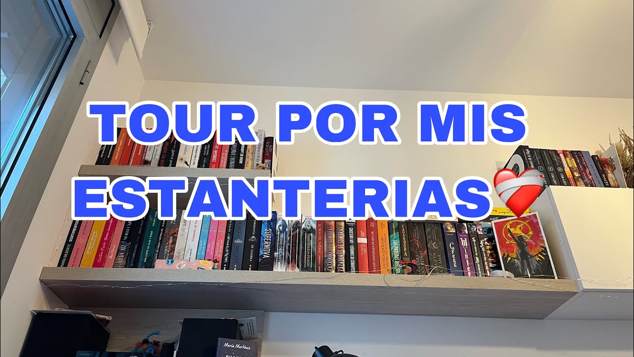 Tour por mis estanterias 2023❤️‍🩹