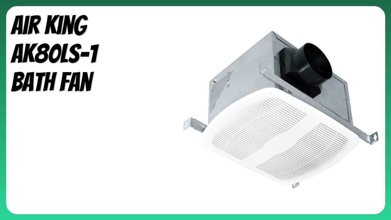 REVIEW (2026): Air King AK80LS-1 Bath Fan. Features