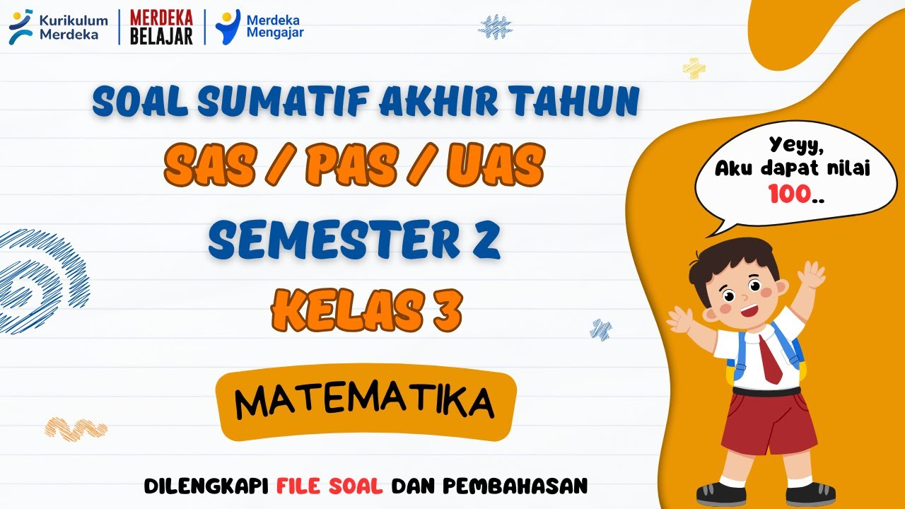 Soal SAS Matematika Kelas 3 Semester 2 Kurikulum Merdeka