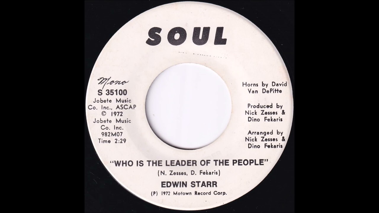 Who Is the Leader of the People (Edwin Starr)