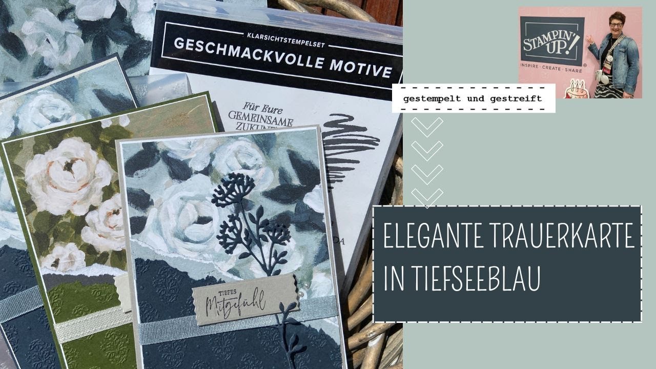 Trauerkarte | Kondolenzkarte | Geschmackvolle Motive | Tiefseeblau | Tutorial mit Stampin´Up!