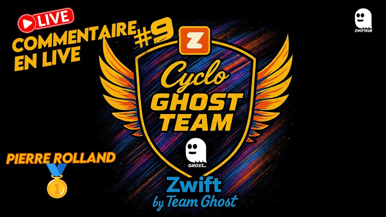 [ZWIFT] 🔴 LIVE – Commentaires façon Eurosport | Cyclo-BlaBla Ghost Team