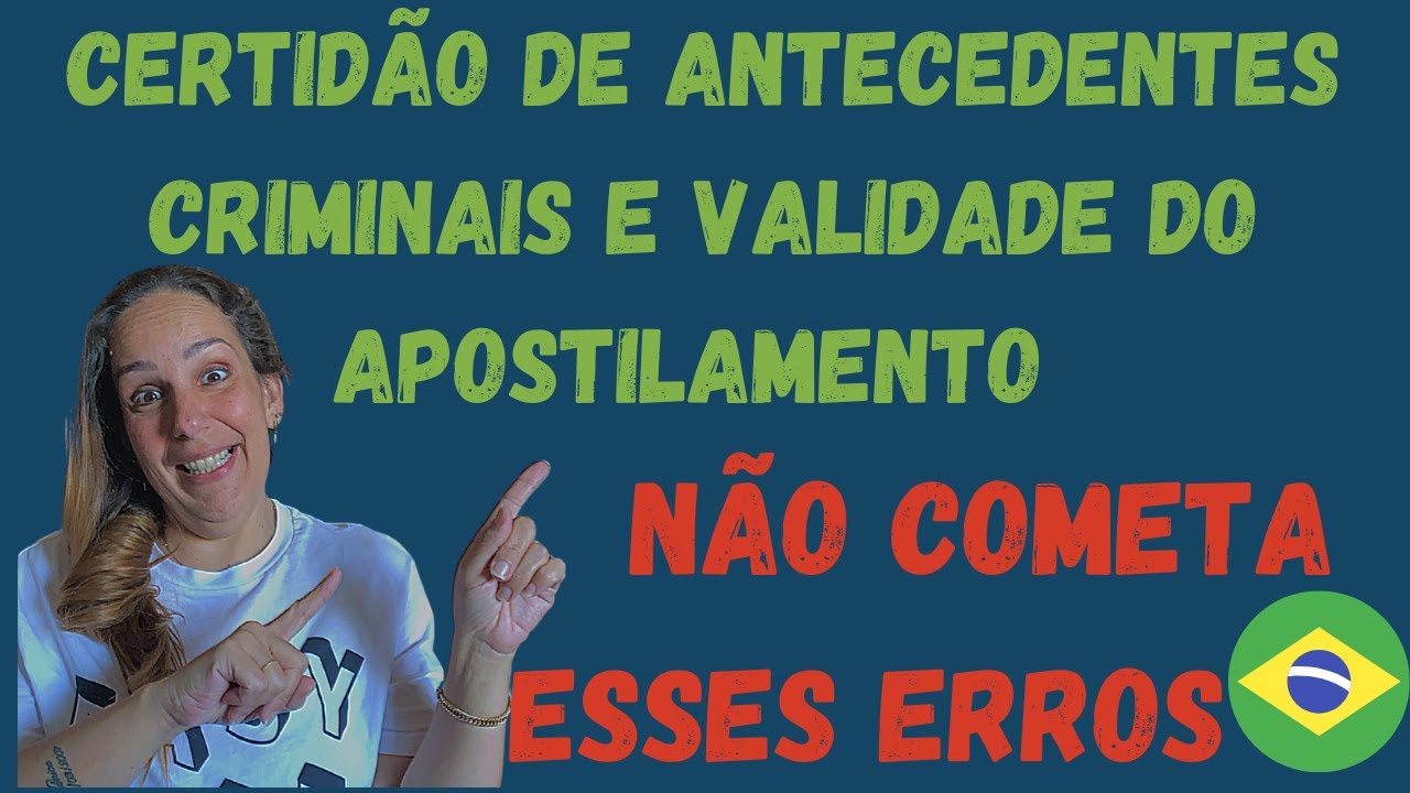 ANTECEDENTES CRIMINAIS | COMO EMITIR 2021- APOSTILA DE HAIA   APOSTILAMENTO-VALIDADE PARA PORTUGAL