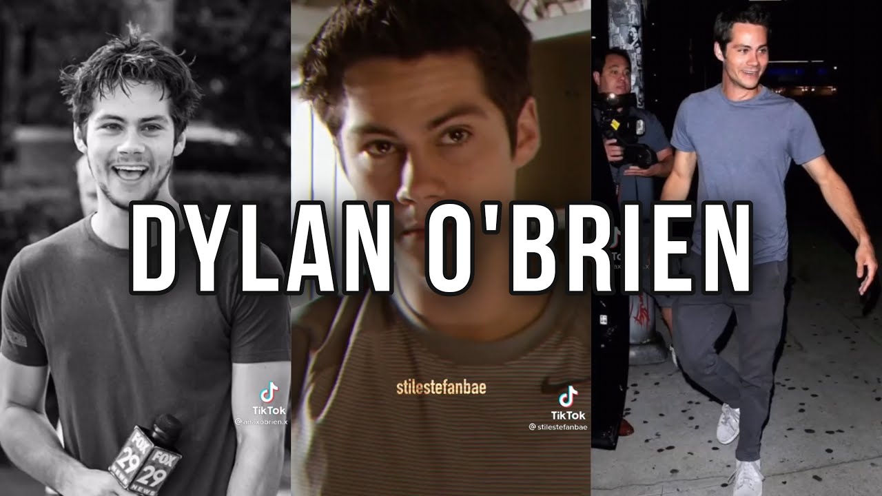 DYLAN O’BRIEN 🦋🦋TIKTOK COMPILATION 🌈🌈