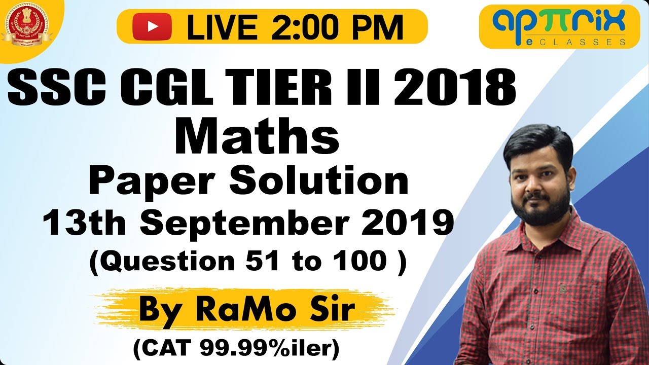 2:00 PM | SSC CGL Tier-II 2018 | Maths Paper Solution |13 Sept 2019 (51 to 100) | By RaMo Sir | 08