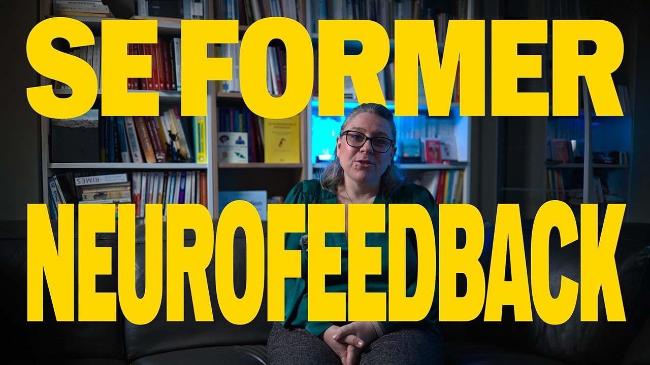 Neurofeedback : fonctionnement, bienfaits et comment se former