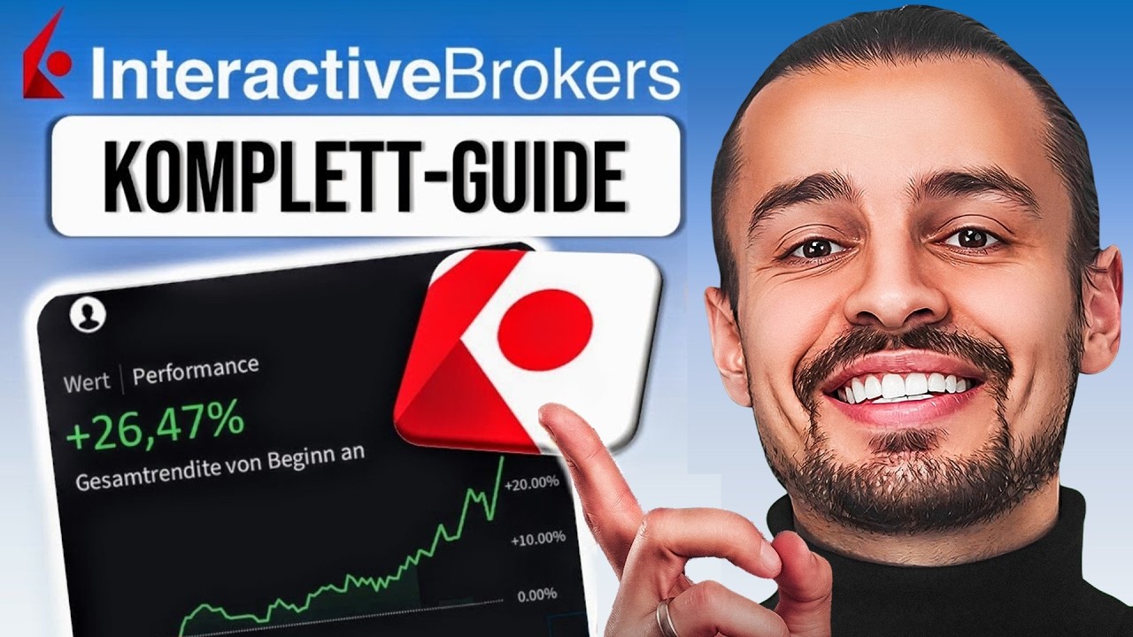 Interactive Brokers Tutorial f&uuml;r Anf&auml;nger 2026 | deutsch