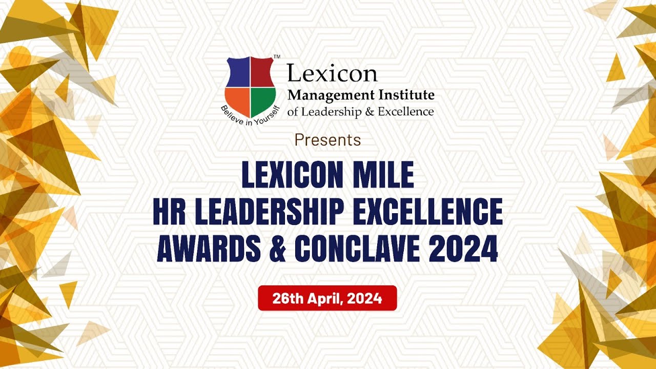 Lexicon MILE HR Leadership Excellence Awards & Conclave 2024
