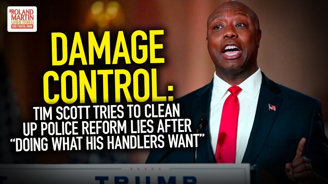 Damage Control: Tim Scott Tries To Clean Up Police Reform Lies After 