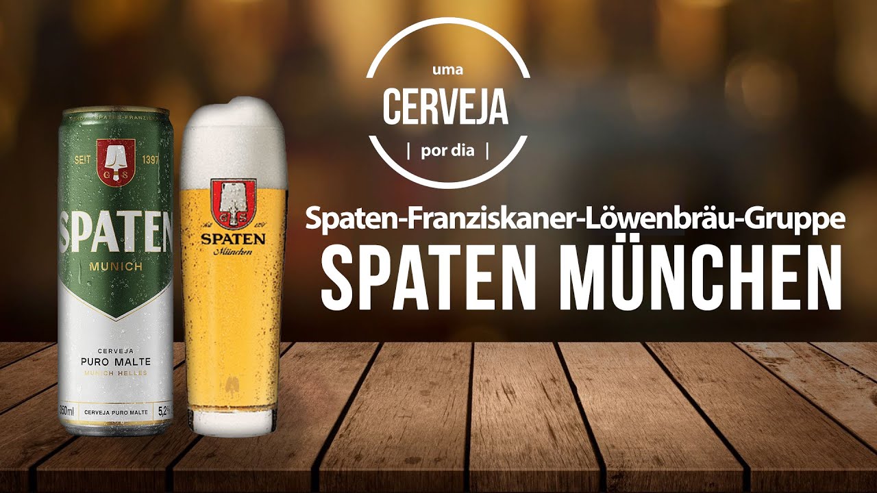 Spaten M&uuml;nchen | Spaten-Franziskaner-L&ouml;wenbr&auml;u-Gruppe | Uma Cerveja Por Dia #0073