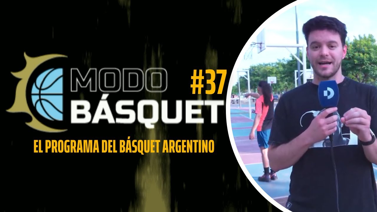 Modo Básquet🏀La Selección busca clasificar al Mundial, la Liga desde adentro, top ten y más - #37