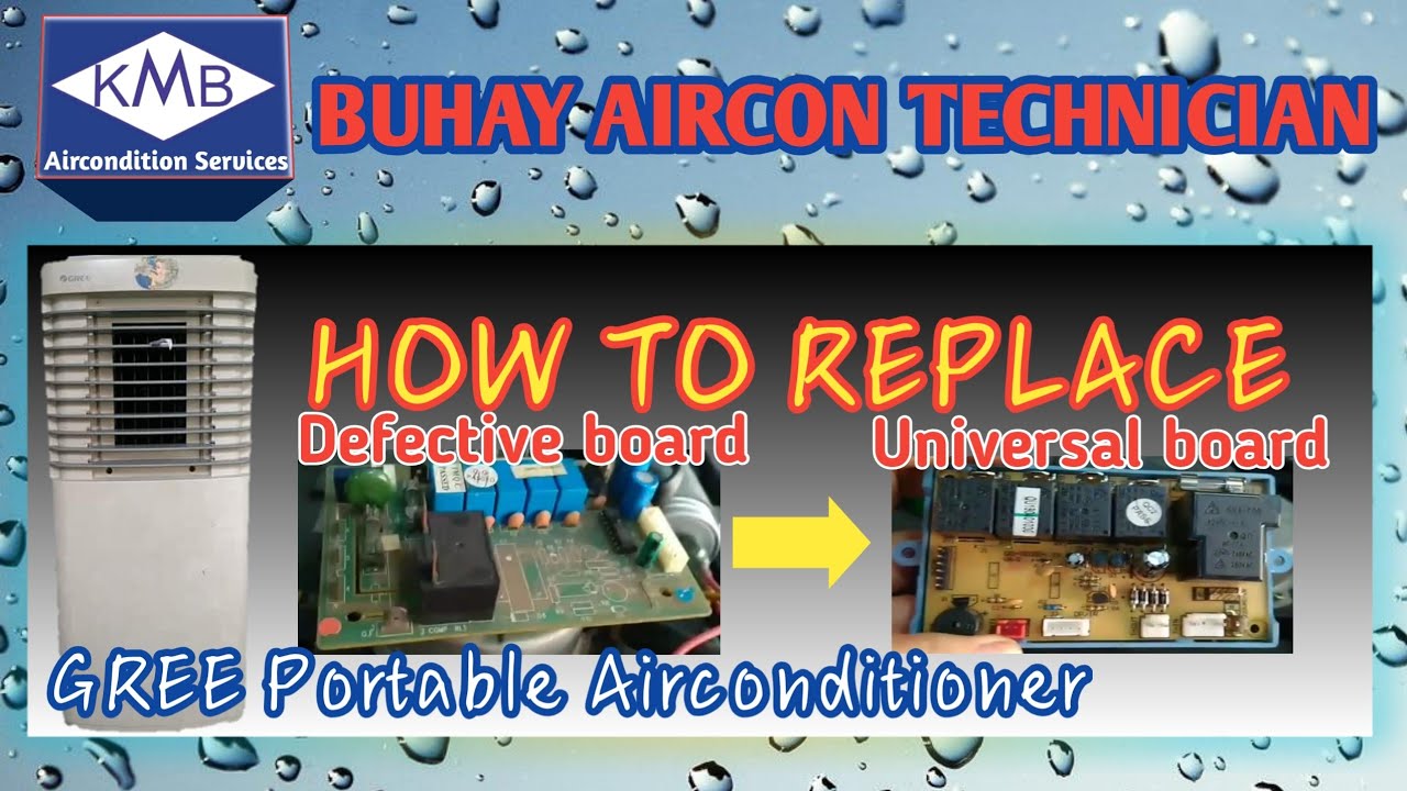 How to replace defective board by Uni-board | Buhay Aircon technician | Gree Portable Airconditioner