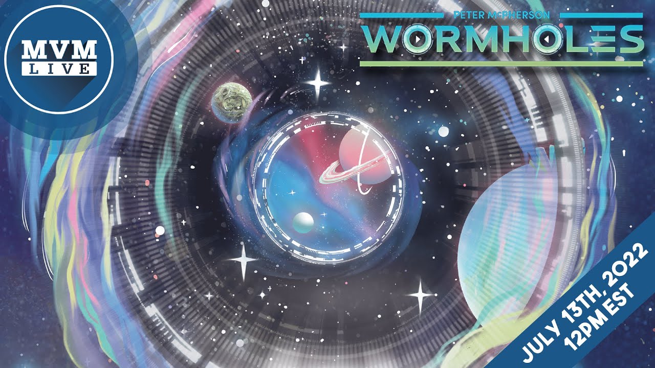 MvM Live Plays Wormholes