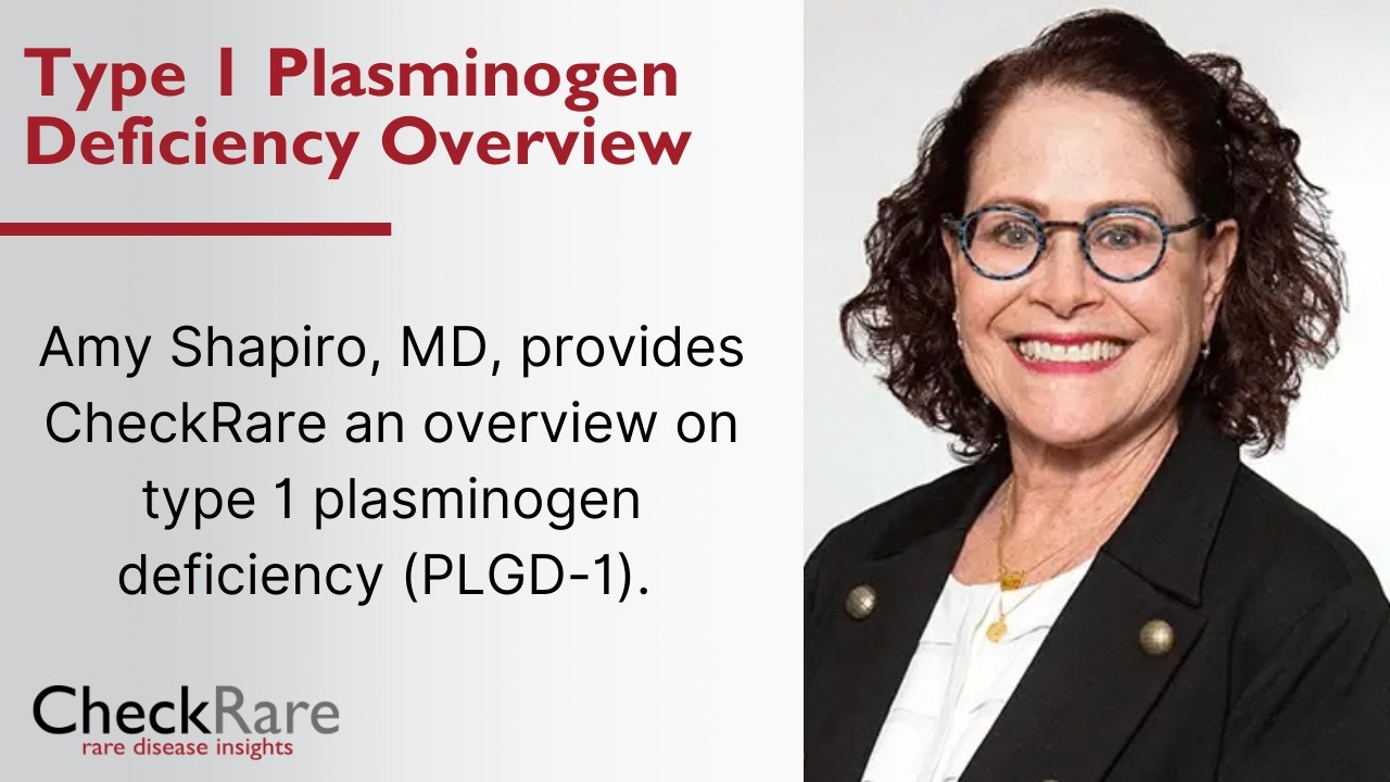 Type 1 Plasminogen Deficiency Overview