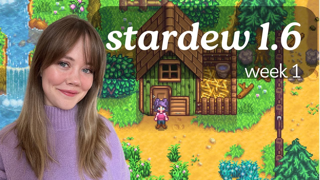 let's play stardew valley 1.6 - week 1 