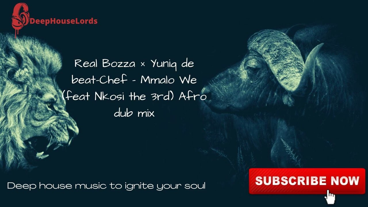 Real Bozza &times; Yuniq de beat-Chef - Mmalo We (feat Nkosi the 3rd) Afro dub mix