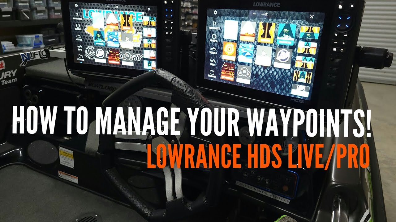 How To Manage Waypoints On Lowrance HDS Live/Pro Units!