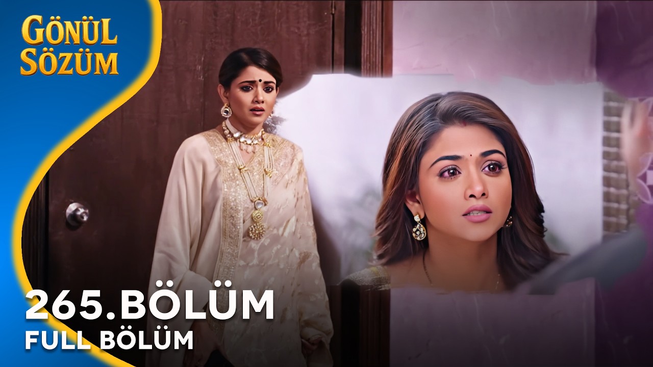 G&ouml;n&uuml;l S&ouml;z&uuml;m Hint Dizisi 265. B&ouml;l&uuml;m @kanal7