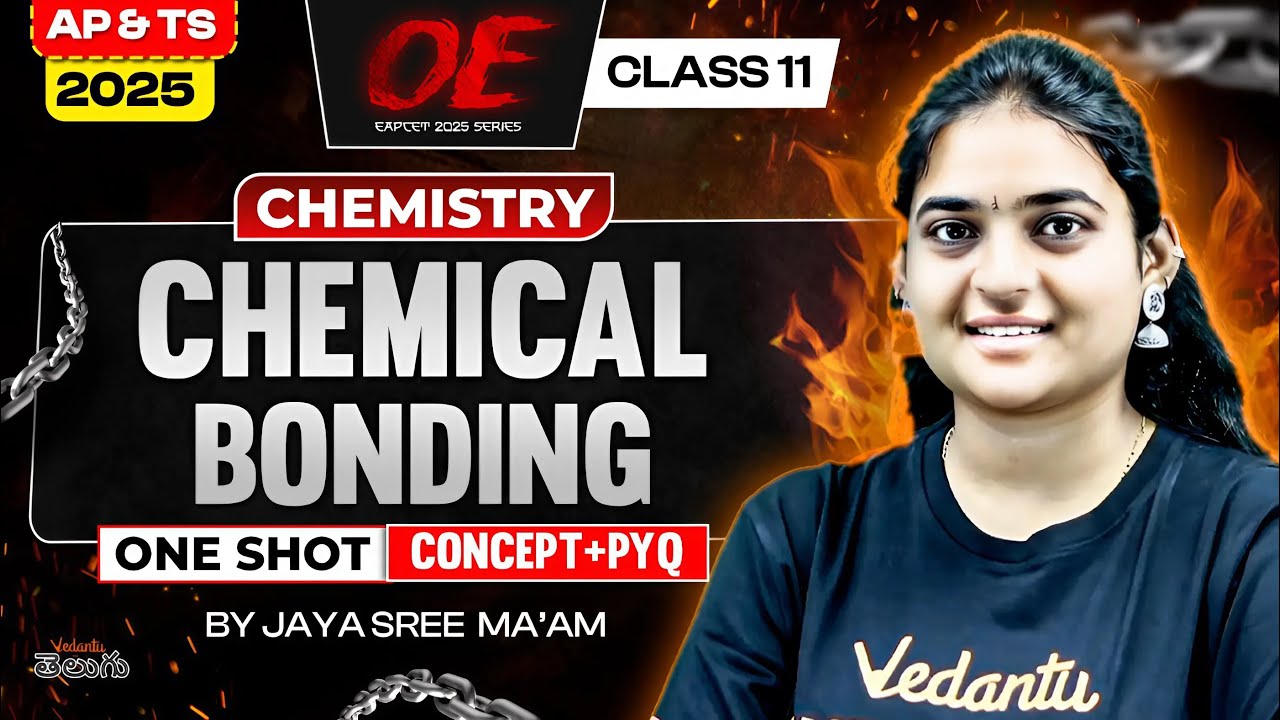 Chemical Bonding Class 11 Chemistry [ Concept + PYQs ] AP & TS EAPCET 2025
