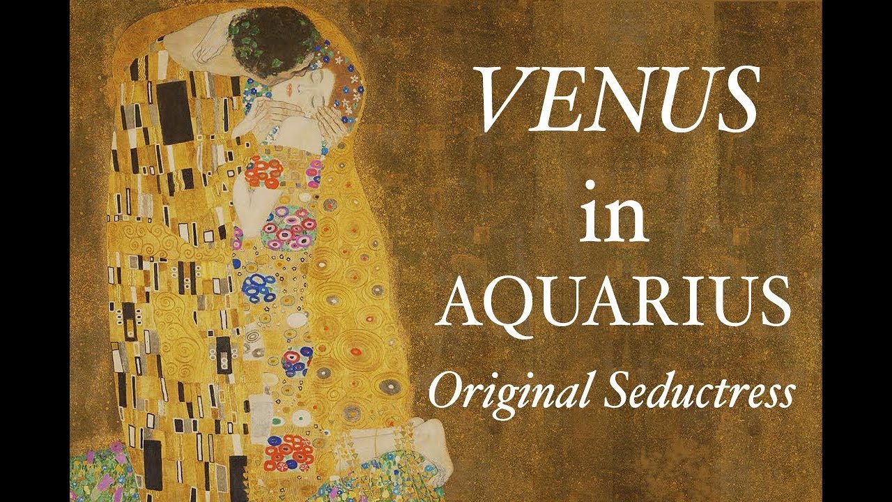 VENUS in AQUARIUS