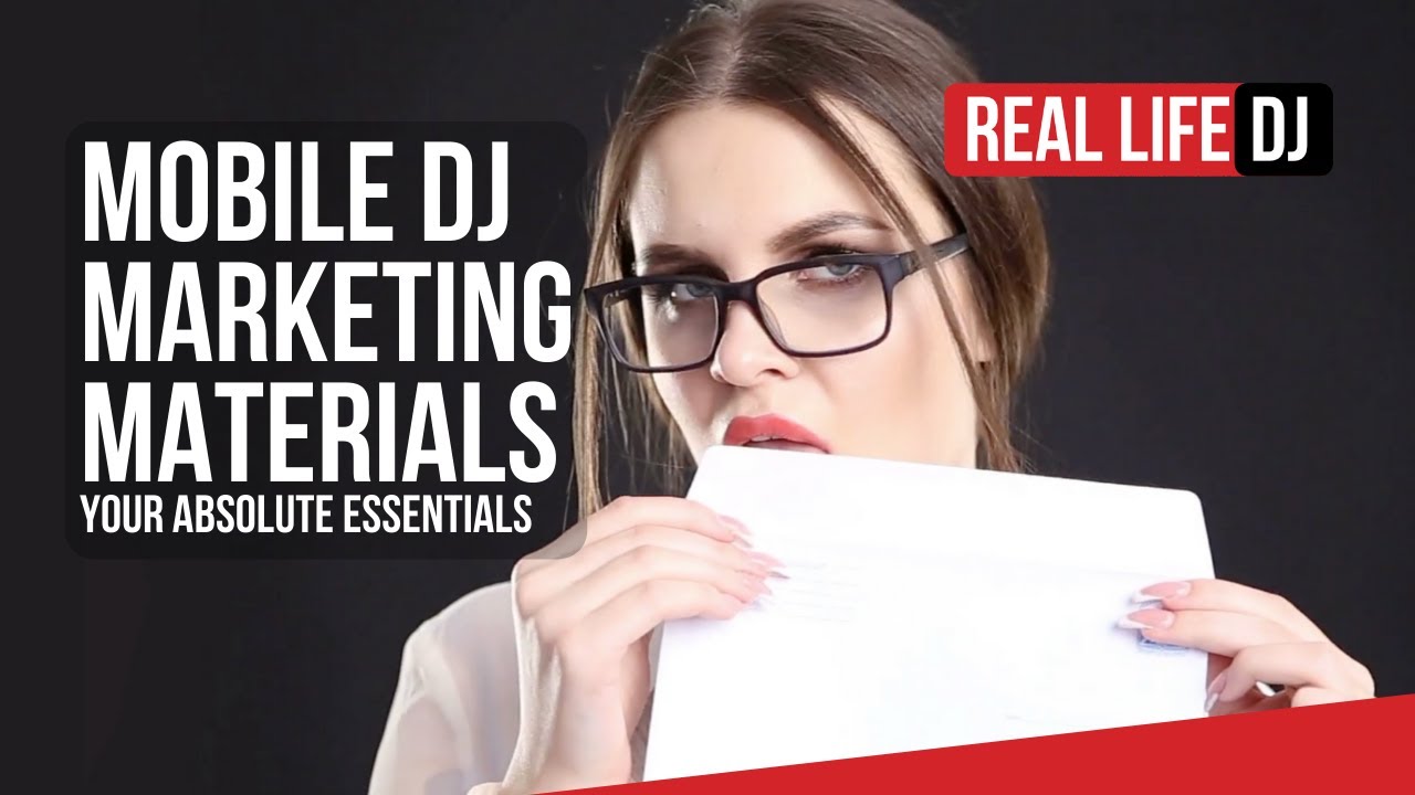 DJ Marketing Materials Essentials Boost Your Bookings | Mobile DJ Marketing | Real Life DJ