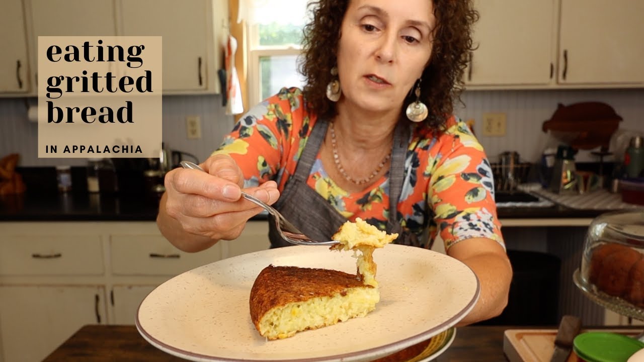 How to Make Old Timey Gritted Bread in Appalachia