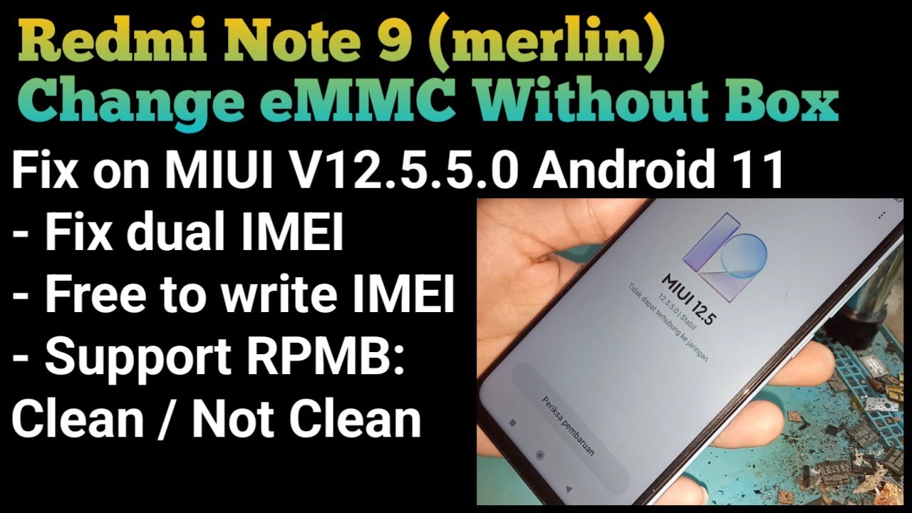Change eMMC Only Redmi Note 9 Without Box | No Need Paid Tool | Fix Dual IMEI @mobilecareid