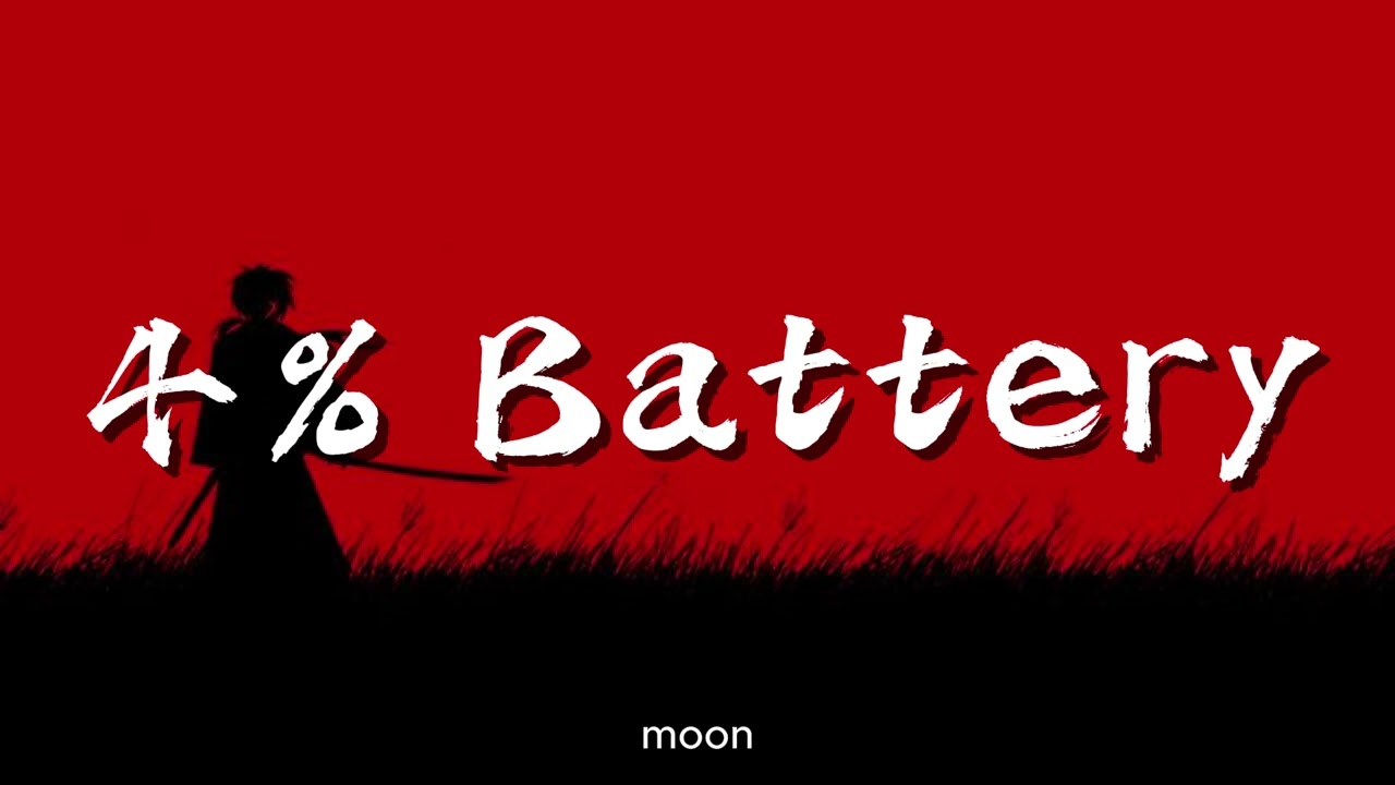 4% Battery - official moon | Audio