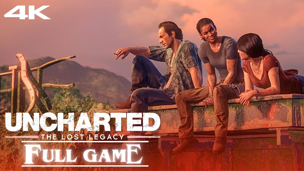UNCHARTED: LOST LEGACY (2026) Full Gameplay Walkthrough FULL GAME [4K] No Commentary - All Cutscenes