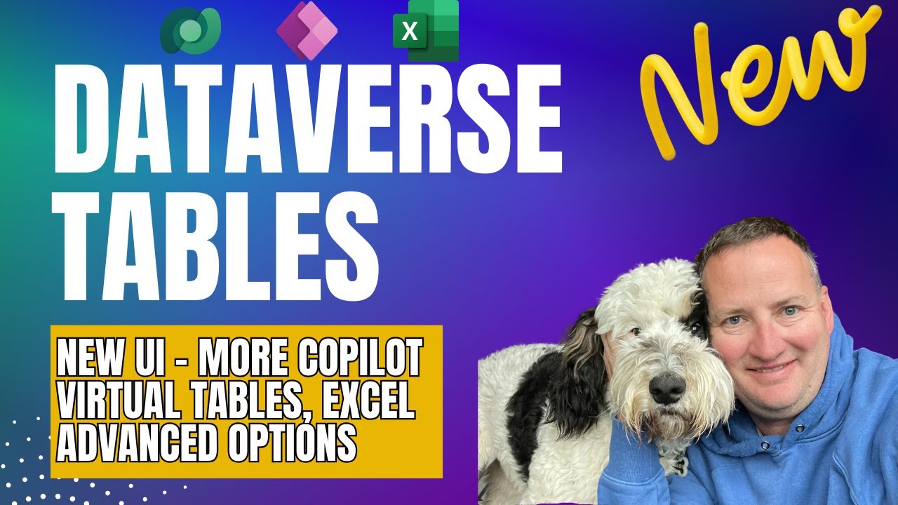 New Dataverse Table Options + Virtual Tables