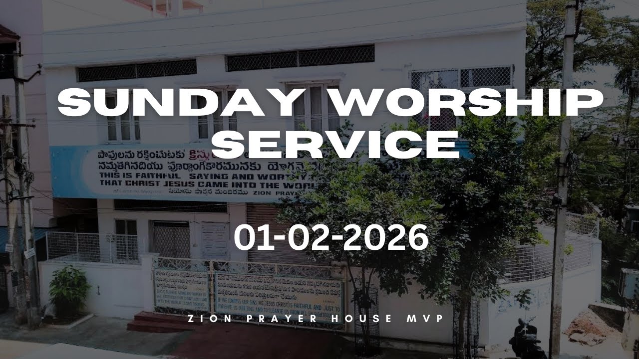 SUNDAY WORSHIP SERVICE || 01-02-2026 @ ZION PRAYER HOUSE MVP