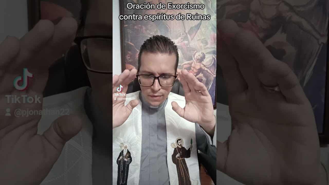 Exorcismo contra Espíritus de Ruina