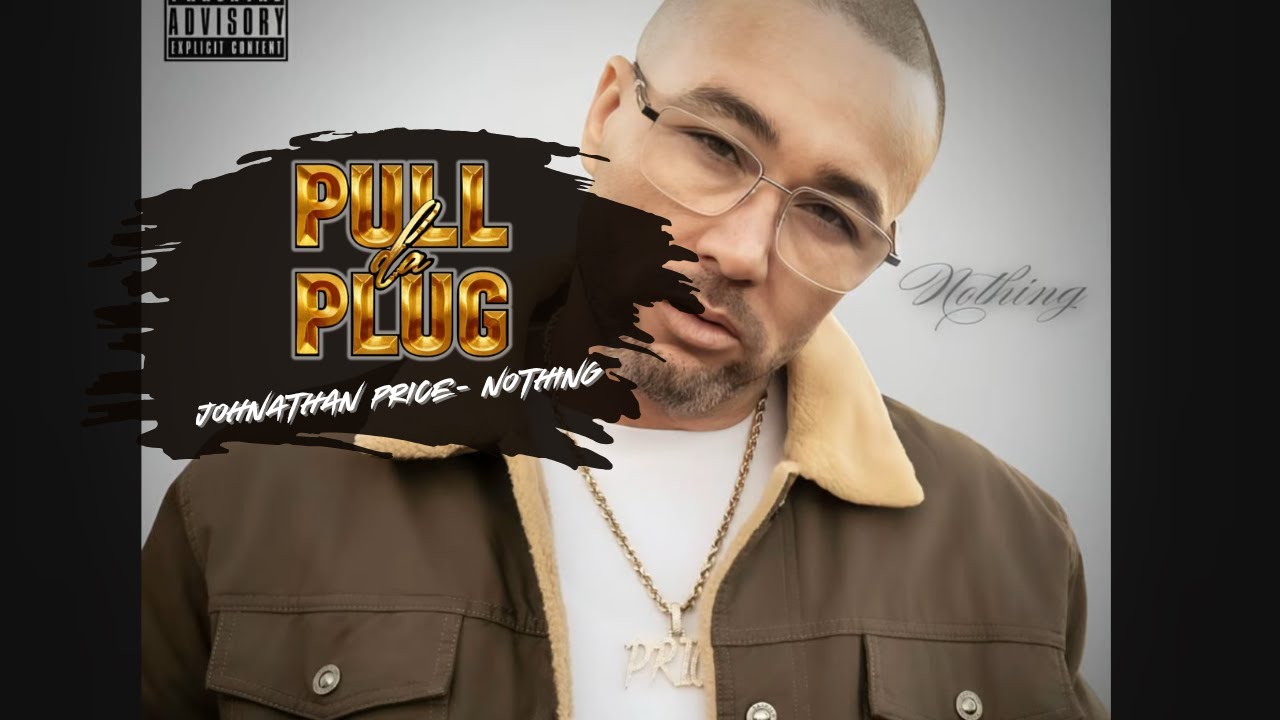 Johnathan Price- NOTHING | Pull Da Plug Music Reactions