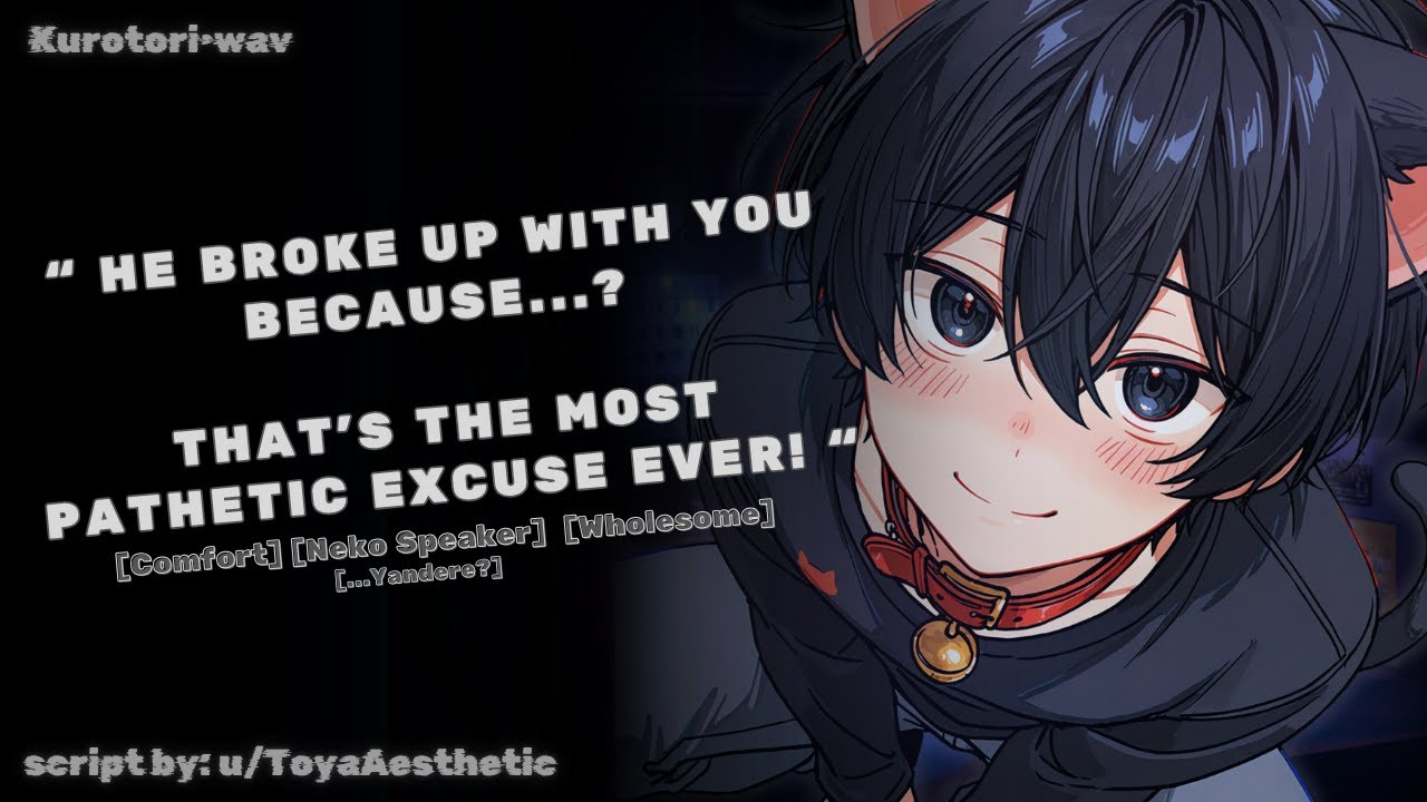 [M4F] Your Secretly Yandere Neko Comforts You After You Got Cheated On [Wholesome] [Sweet] [ASMR RP]