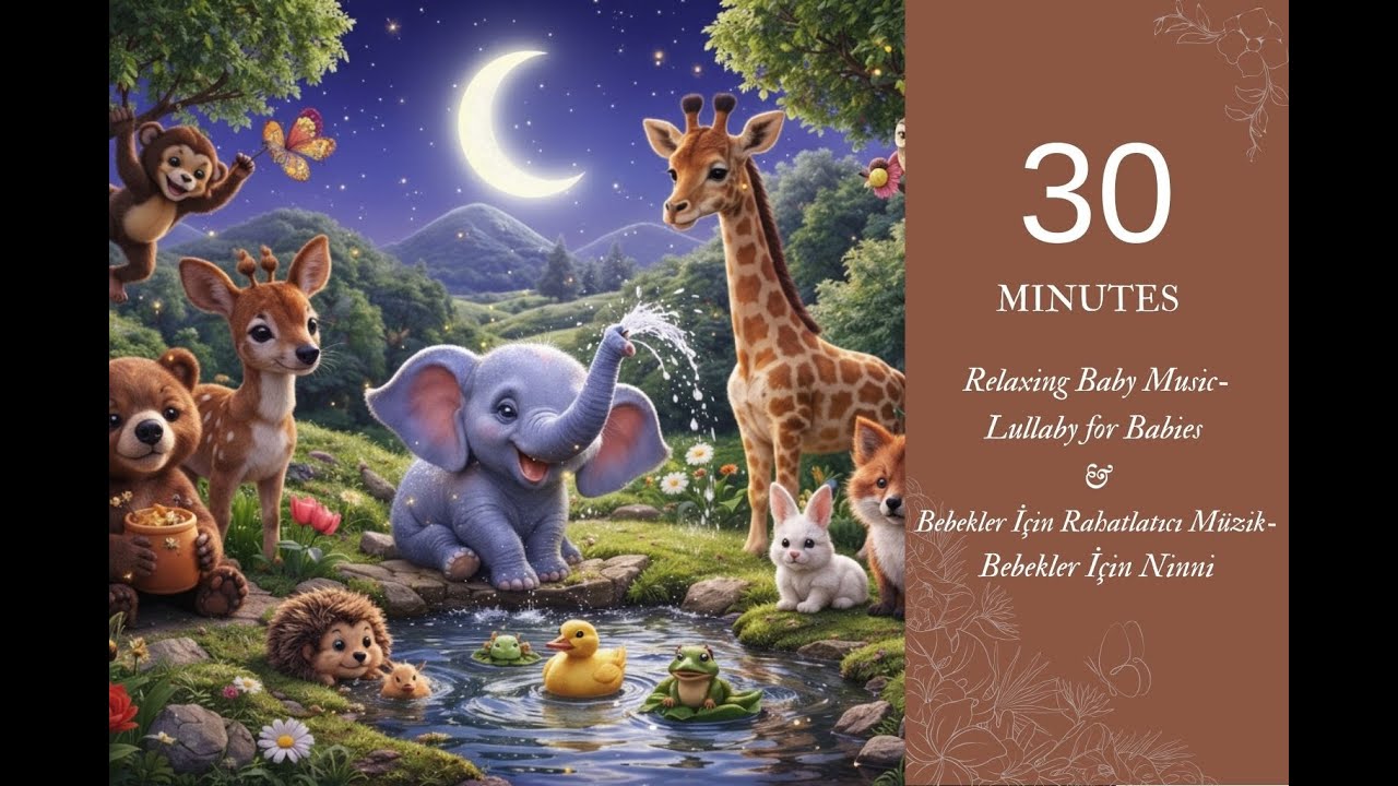 Dandini Ninnisi (Erkek/Boy)-Relaxing Baby Music -Lullaby for Babies &Bebekler İçin Rahatlatıcı Müzik