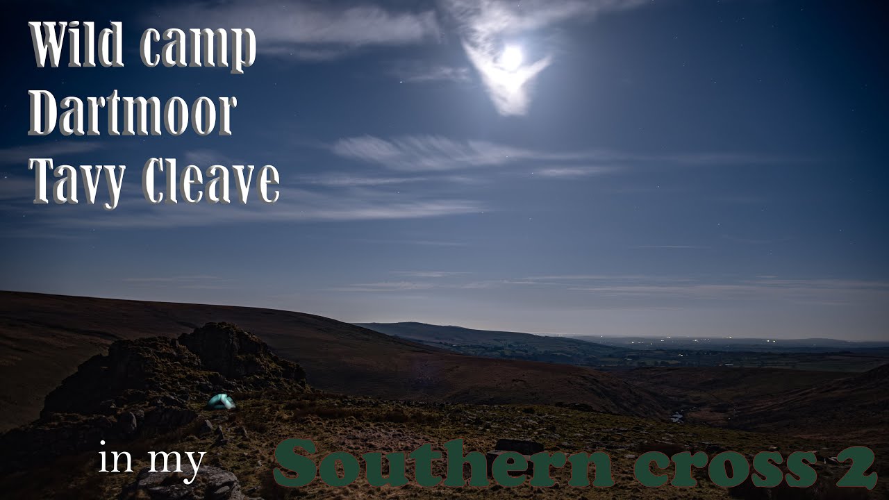Dartmoor Wild Camp Tavy Cleave with my new tent terra Nova Southern Cross 2
