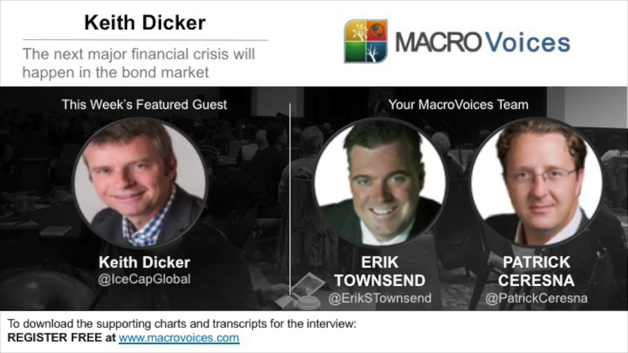 Keith Dicker: The next major financial crisis will happen in the Bond market