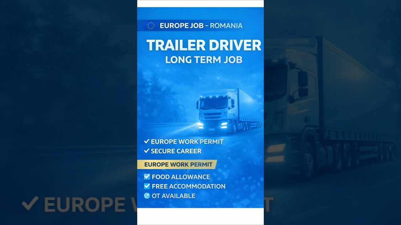 Romania | Romania Trailer Driver Jobs 2026 🇷🇴 | Europe Long Term Jobs 🔥 