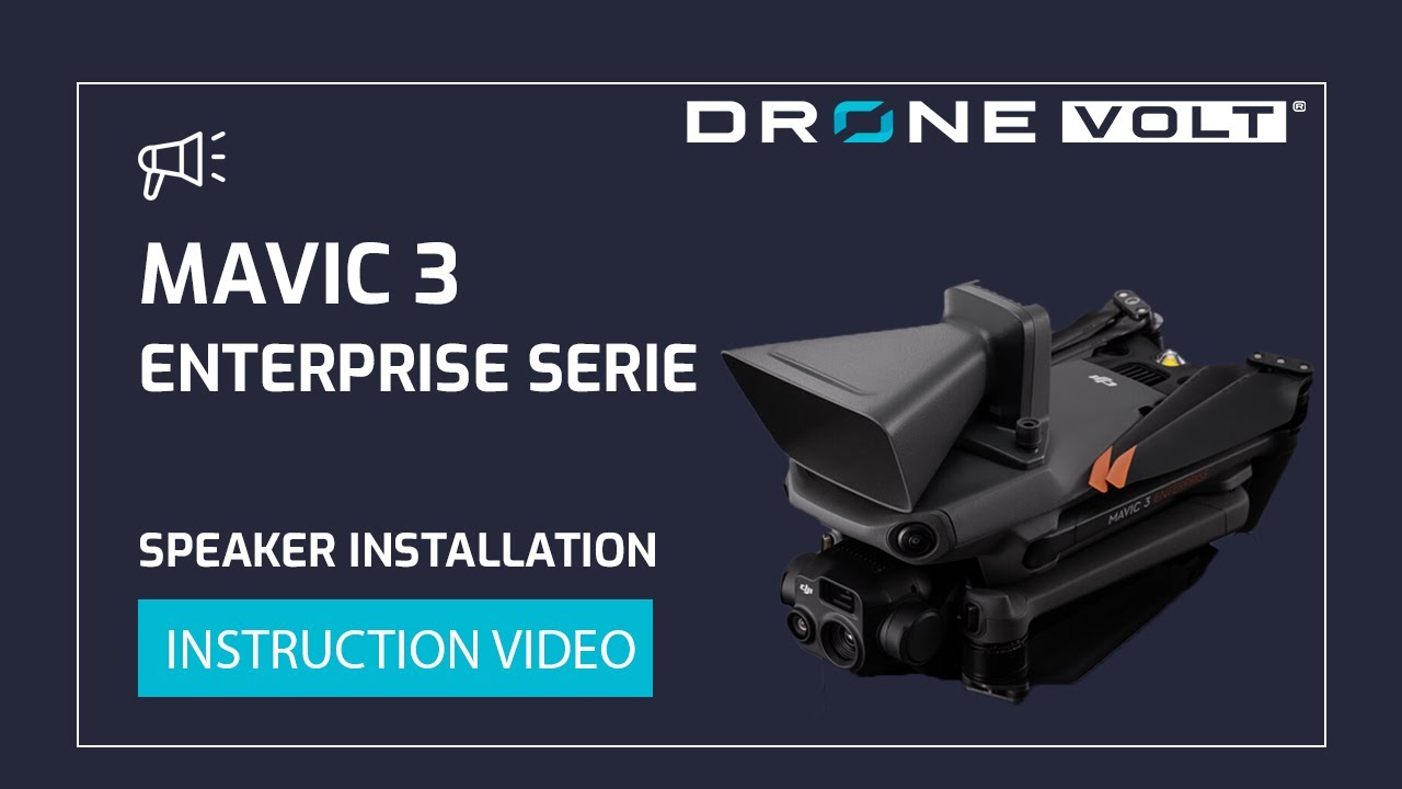 Mavic 3 Enterpise serie Speaker setup instruction