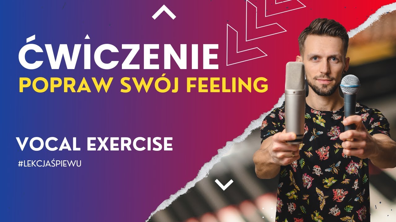 ĆWICZENIE WOKALNE - Śpiewaj ze mną - Feeling, Fraza, Artykulacja