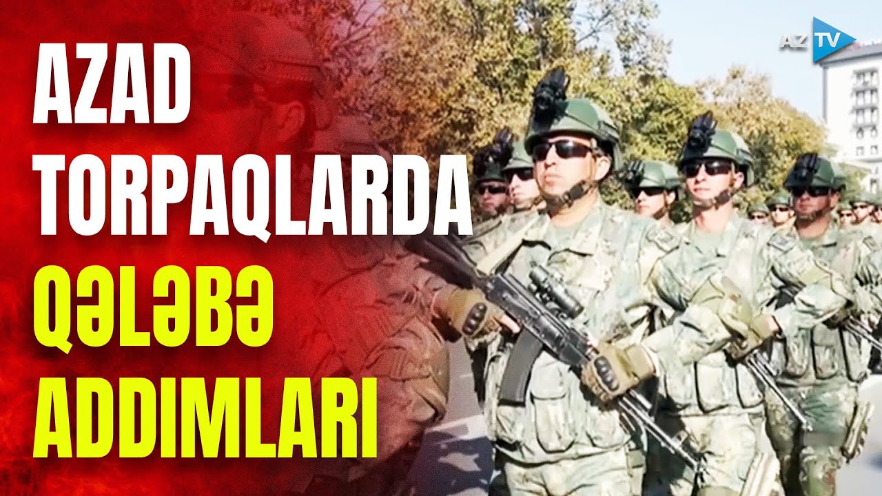Azərbaycan ordusunun azad torpaqlarda güc nümayişi - QÜRURVERİCİ GÖRÜNTÜLƏR