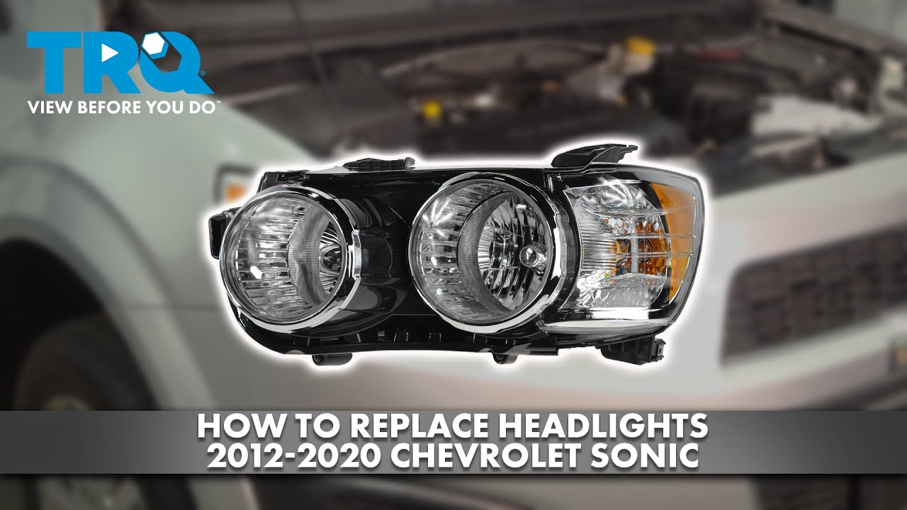 How to Replace Headlights 2012-2020 Chevrolet Sonic