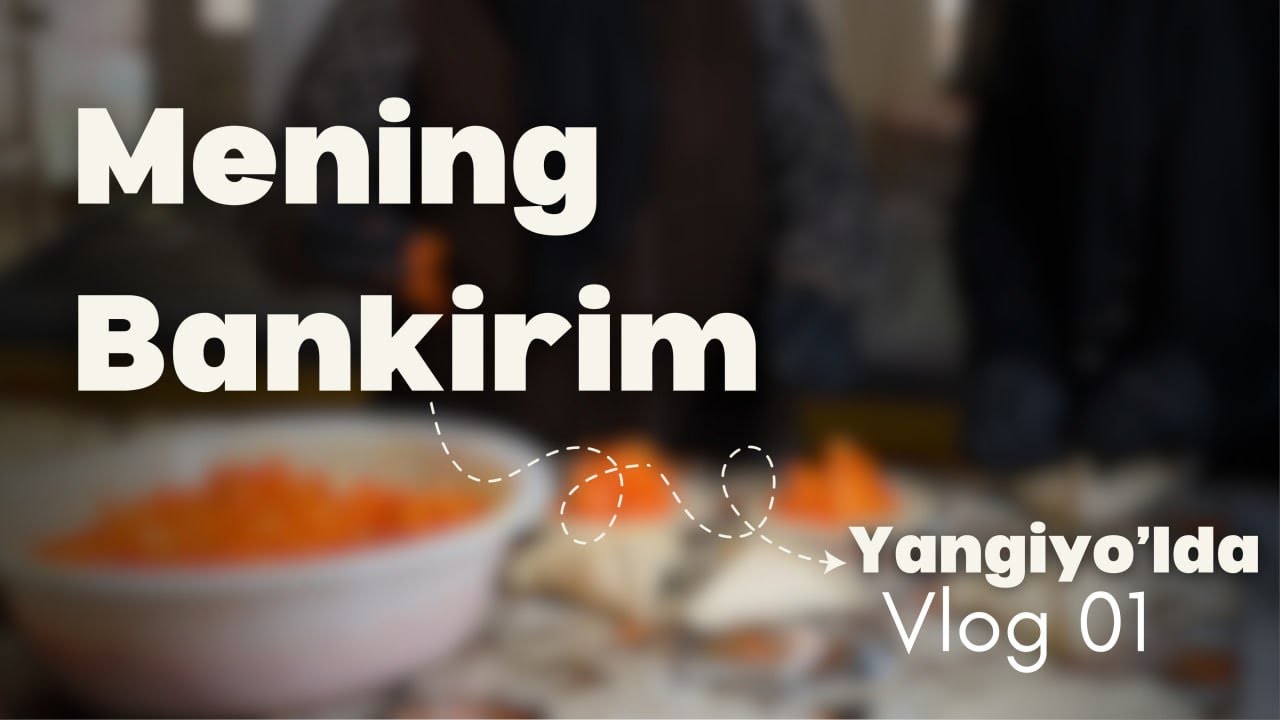 Mening Bankirim Vlog 1: Yangiyo‘llik tadbirkor Shoira Maxmudova xonadonida